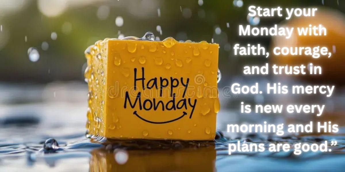 Monday Prayers and blessings