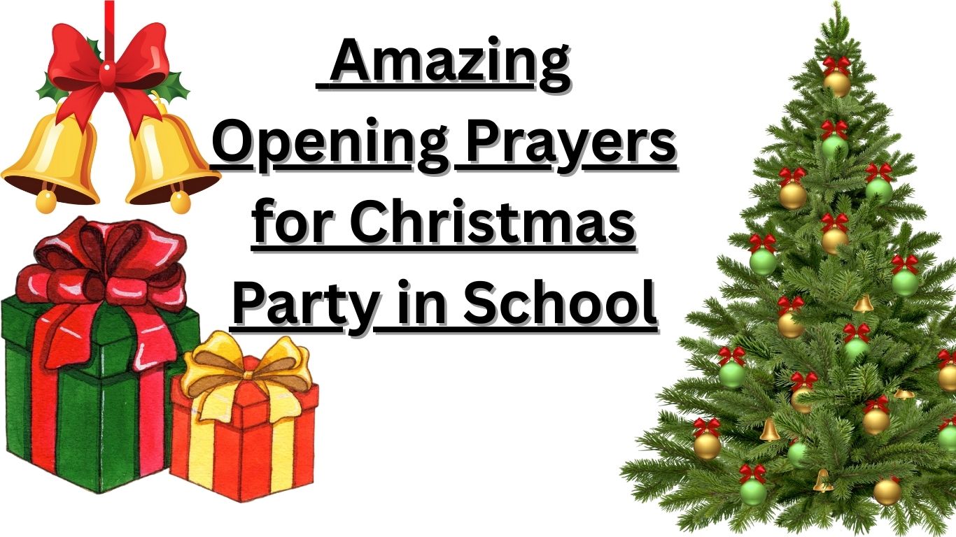Amazing Opening Prayers for Christmas Party in School