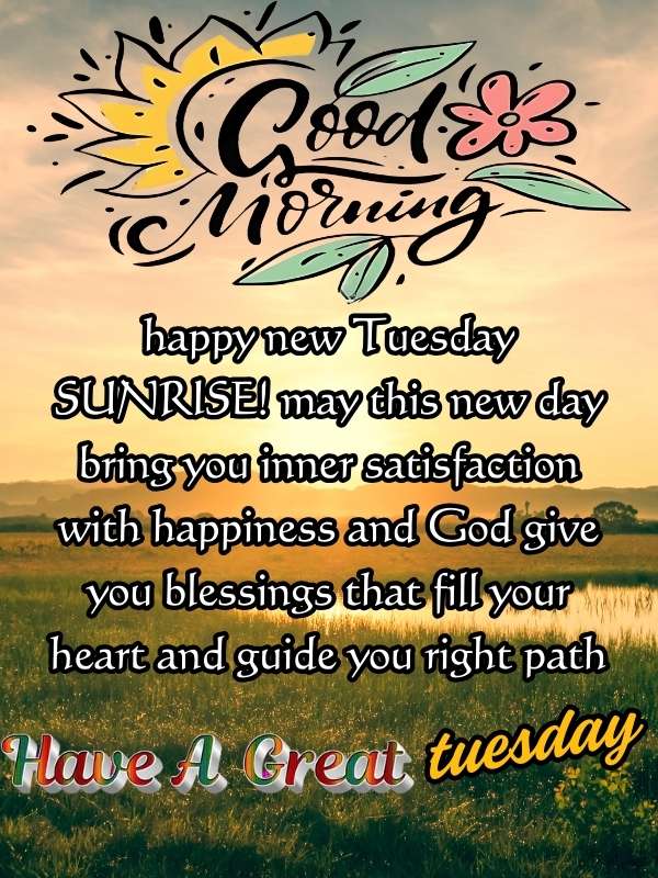 Tuesday Blessings and prayers