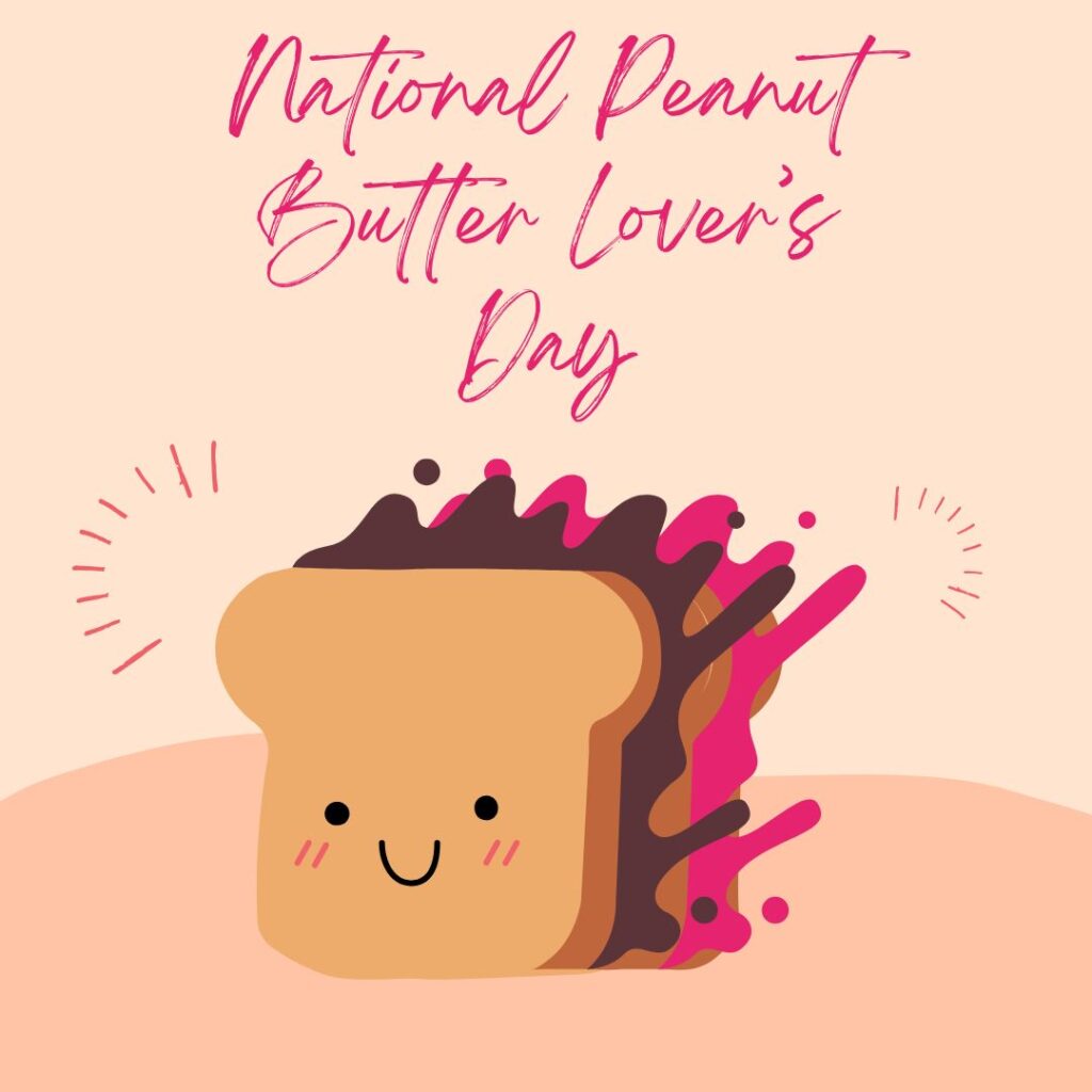 National Peanut Butter Lover’s Day
