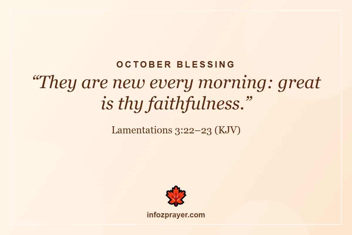 October prayers and blessings Bible verse Lamentations 3:22-23 new every morning