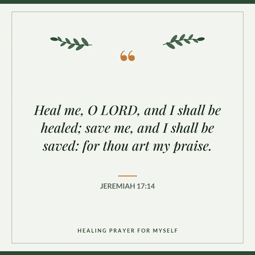 Healing prayer for myself: Jeremiah 17:14 verse card