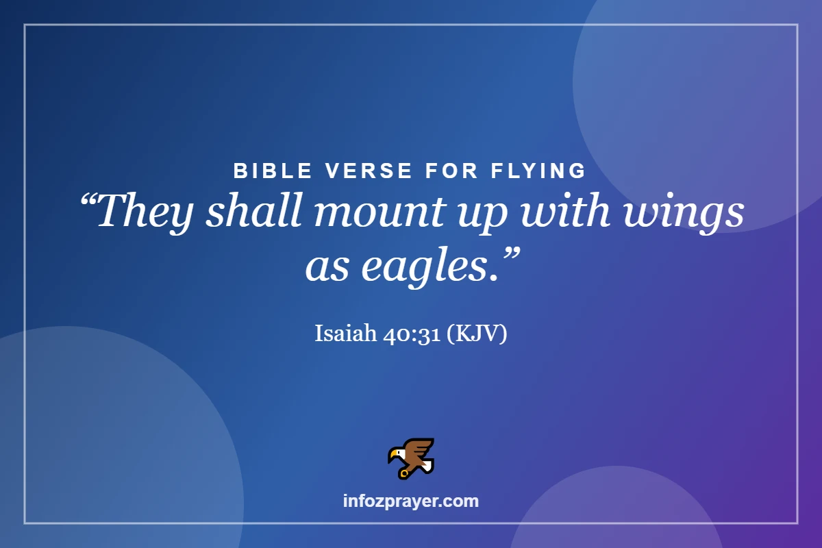 Prayer for safe flight Bible verse Isaiah 40:31 mount up with wings as eagles