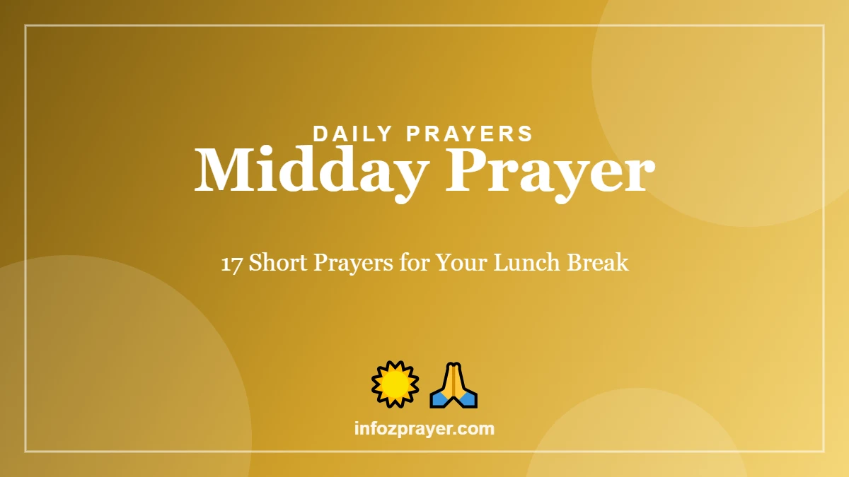 Midday Prayer: 17 Short Prayers for Your Lunch Break