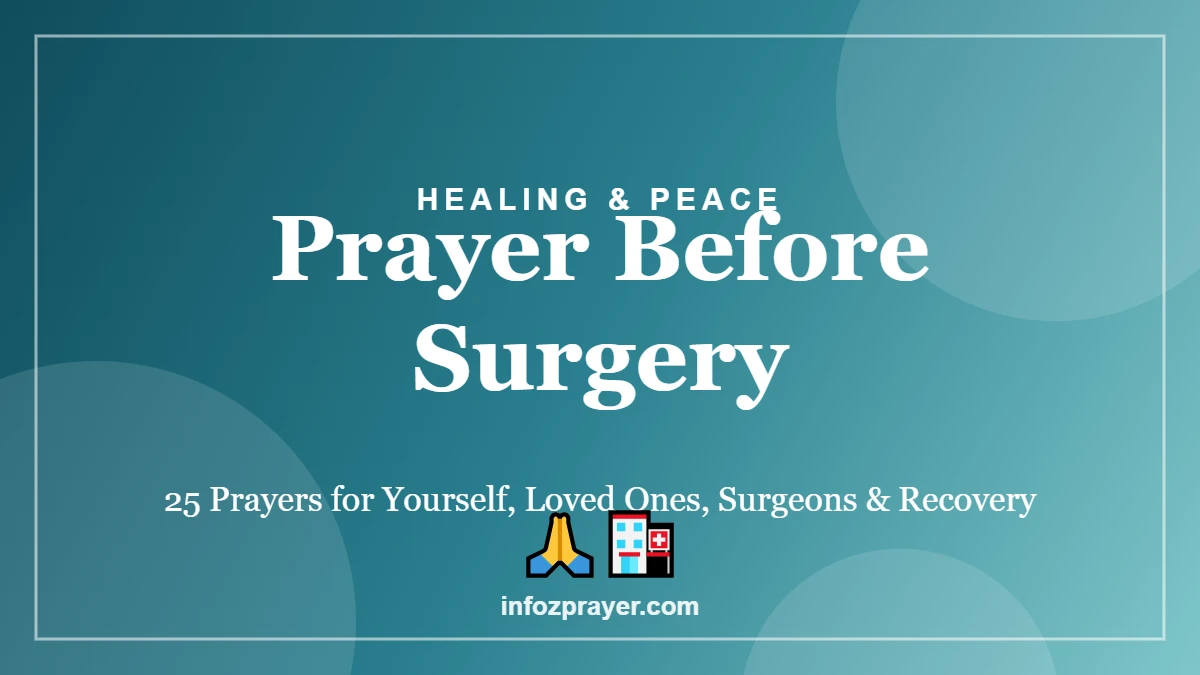 Prayer before surgery: 25 prayers for yourself, loved ones, surgeons and recovery