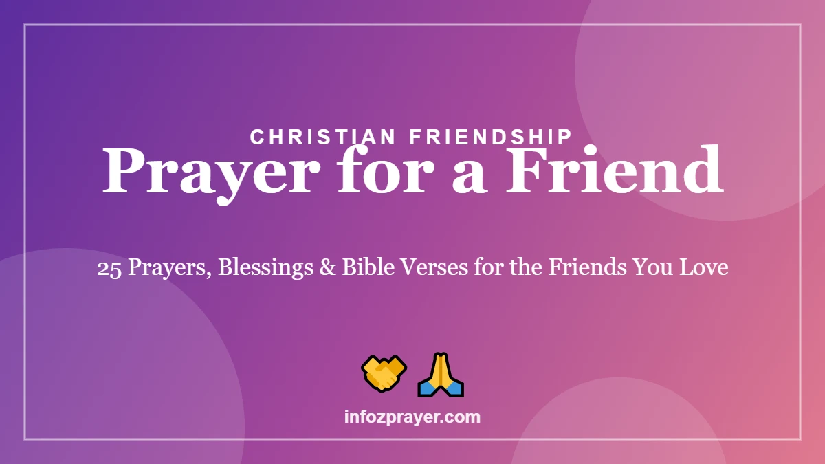 Prayer for a friend: 25 Christian prayers, blessings and Bible verses for friends