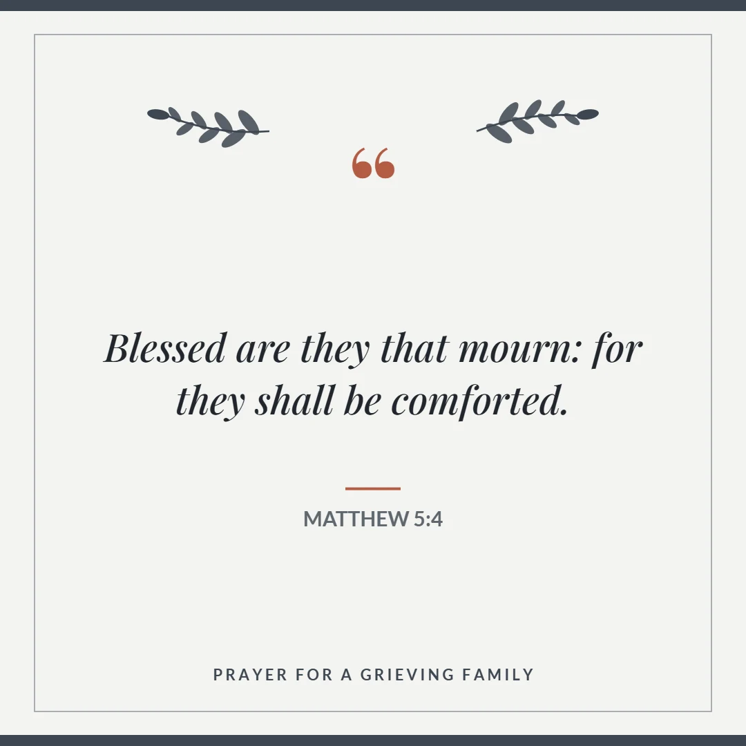 Prayer for a grieving family: Matthew 5:4 verse card