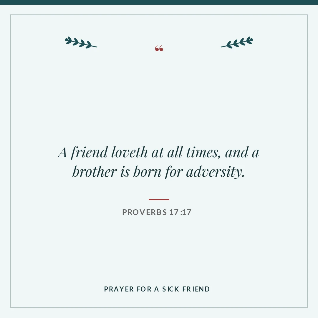 Prayer for a sick friend: Proverbs 17:17 verse card