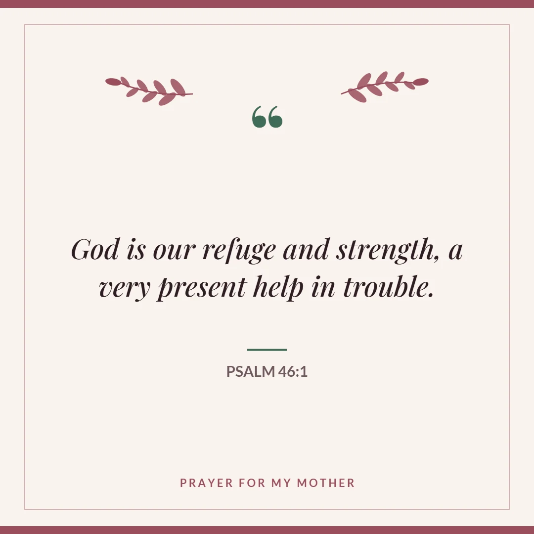 Prayer for my sick mother: Psalm 46:1 verse card