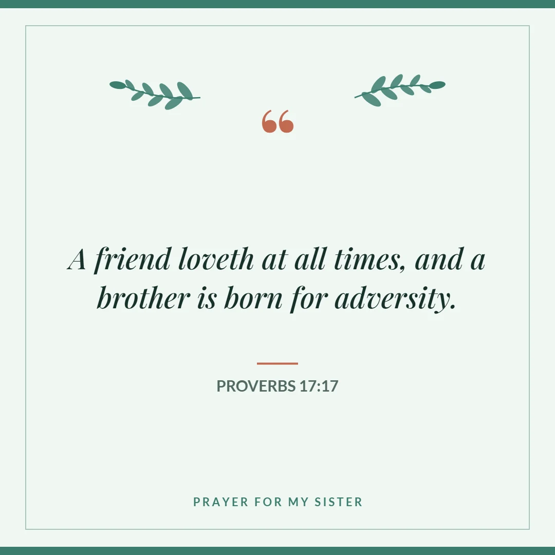 Prayer for my sister: Proverbs 17:17 verse card