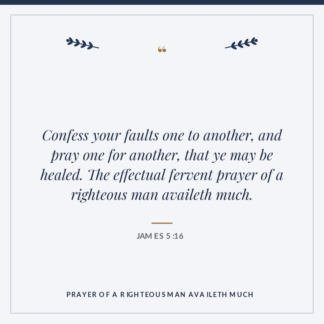 Prayer of a righteous man availeth much: James 5:16 verse card