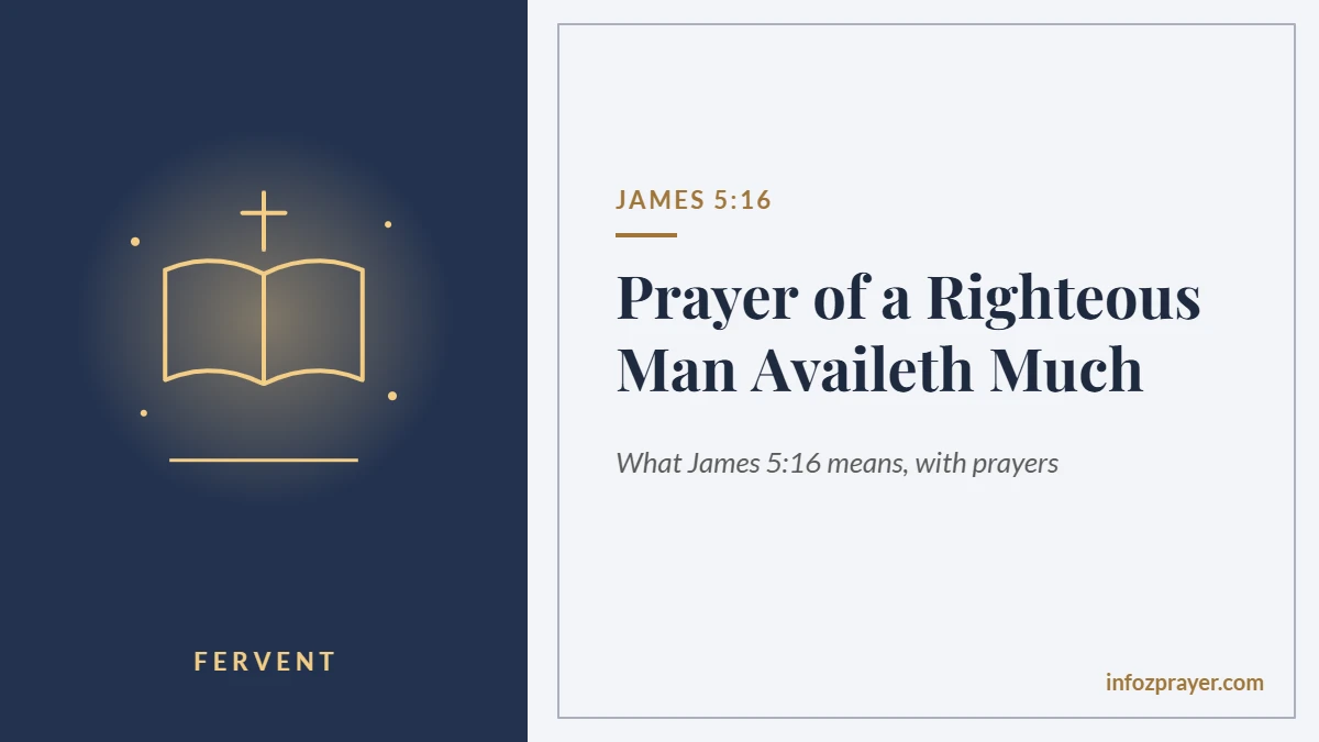 Prayer of a righteous man availeth much