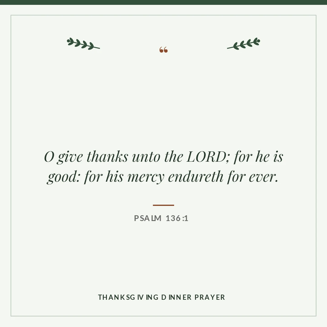 Thanksgiving dinner prayer: Psalm 136:1 verse card
